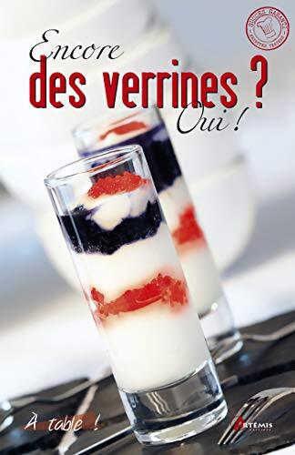 Encore des verrines ? Oui ! - Collectif - Livre