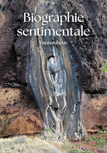 Biographie sentimentale - Yannouheux - Livre