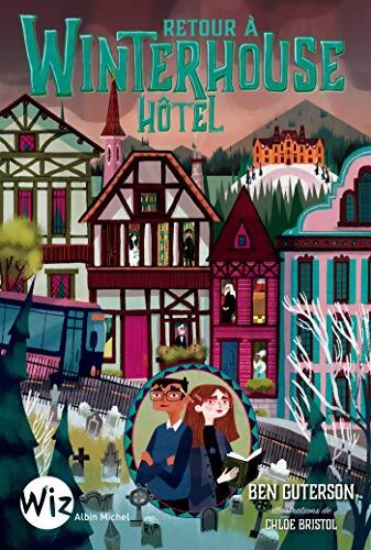 Retour à winterhouse hôtel Tome II - Ben Guterson - Livre
