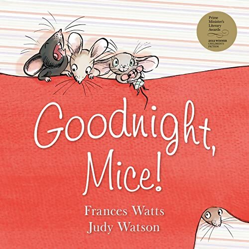 Goodnight Mice! - Frances Watts - Livre