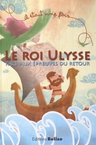 Ulysse face aux épreuves du retour - Laurent Bègue - Livre