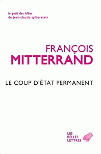 Le coup d'état permanent - François Mitterrand - Livre