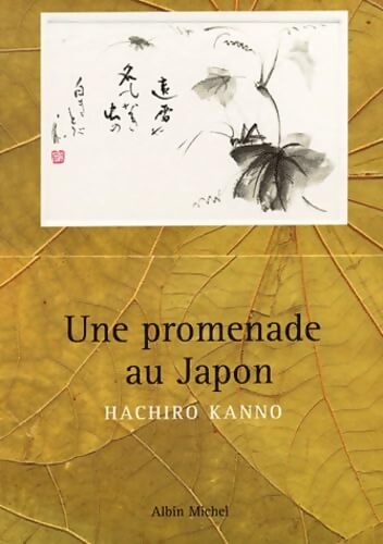 Une promenade au Japon - Hachiro Kanno - Livre