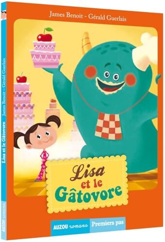 Lisa et le Gâtovore - Gérald Guerlais - Livre