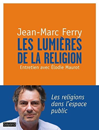 Les lumières de la religion - Elodie Maurot - Livre