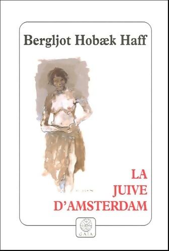 La juive d'Amsterdam - Bergljot Hobaek Haff - Livre
