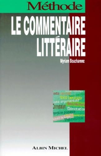 Le commentaire littéraire - Myriam Boucharenc - Livre