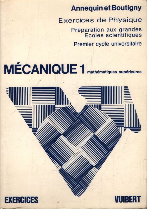 Mécanique Tome I - Rémy Annequin - Livre