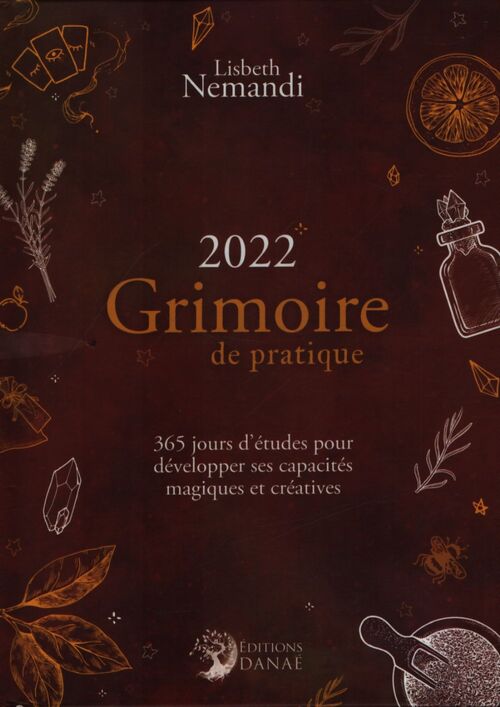 Grimoire de pratique 2022 - Lisbeth Nemandi - Livre