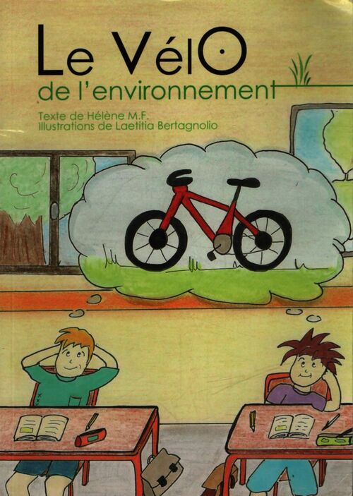 Le vélo de l'environnement - Laëtitia Hélène M. F.; Bertagnollo - Livre