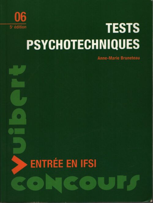 Tests psychotechniques : Entrée en IFSI - Anne-Marie Bruneteau - Livre