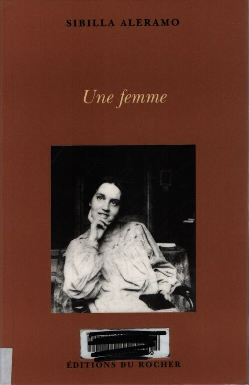 Une femme - Sibilla Aleramo - Livre