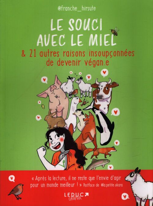 Le souci avec le miel & 21 autres raisons insoupçonnées de devenir végan - @franche_hirsute - Livre