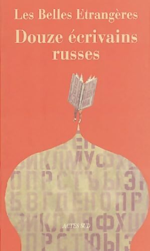 Les Belles Etrangères : Douze écrivains russes - Collectif - Livre