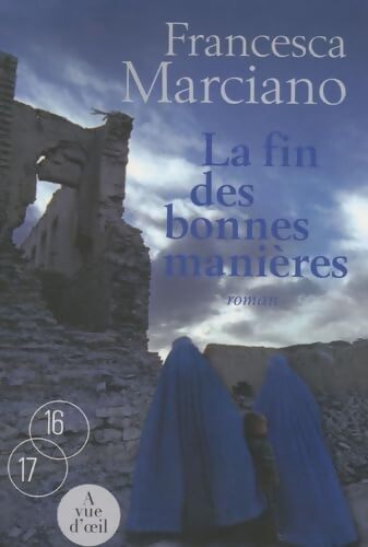 La fin des bonnes manières - Francesca Marciano - Livre