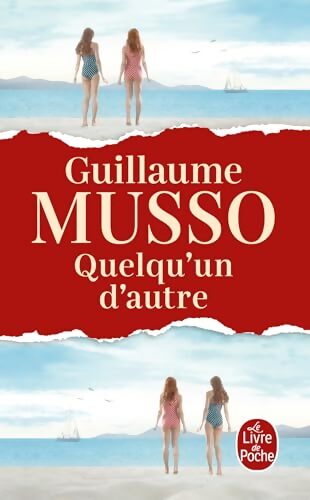 Quelqu'un d'autre - Guillaume Musso - Livre