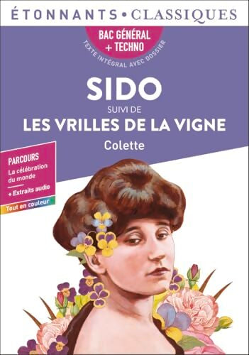 Sido suivi de les vrilles de la vigne - Colette - Livre