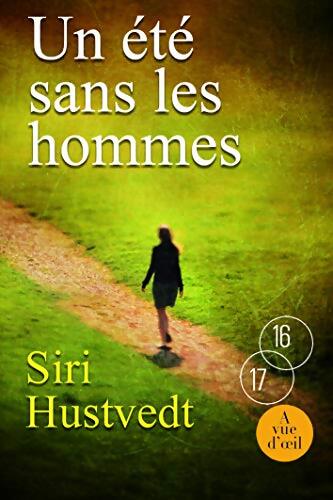Un été sans les hommes - Siri Hustvedt - Livre