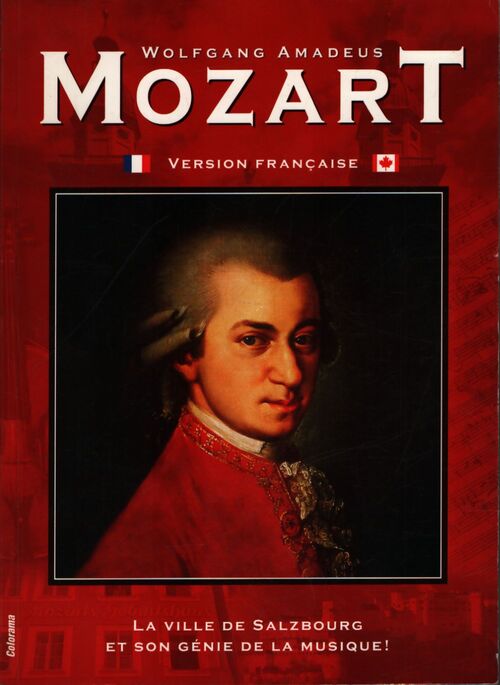 Mozart : La ville de Salzbourg et son génie pour la musique ! - Bernhard Helminger - Livre