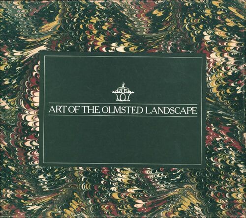 Art of the olmsted landscape - Bruce Kelly - Livre