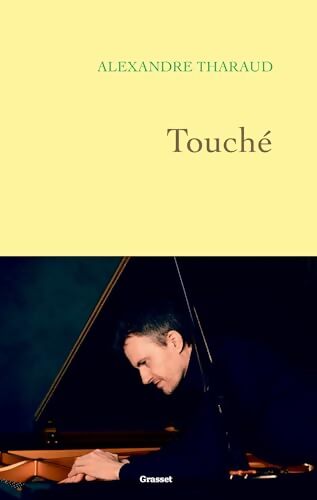 Touché - Alexandre Tharaud - Livre