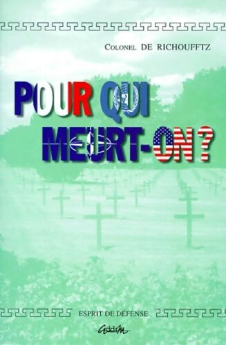 Pour qui meurt-on ? - Emmanuel De Richoufftz - Livre