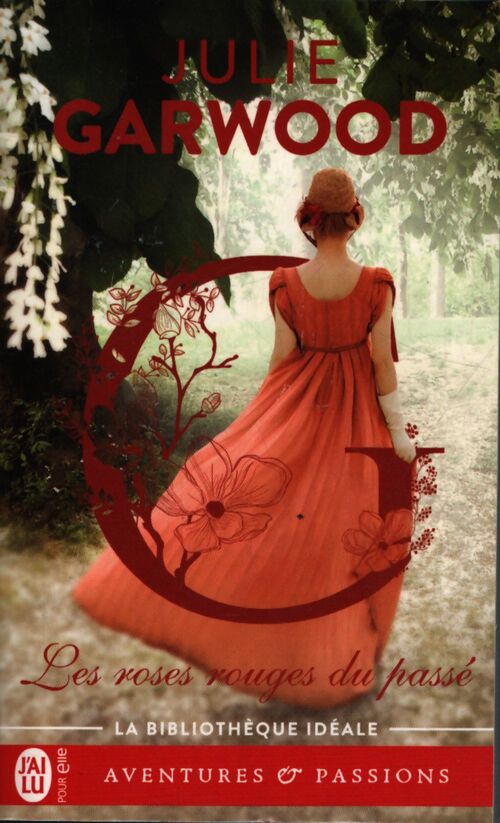 Les roses rouges du passé - Julie Garwood - Livre