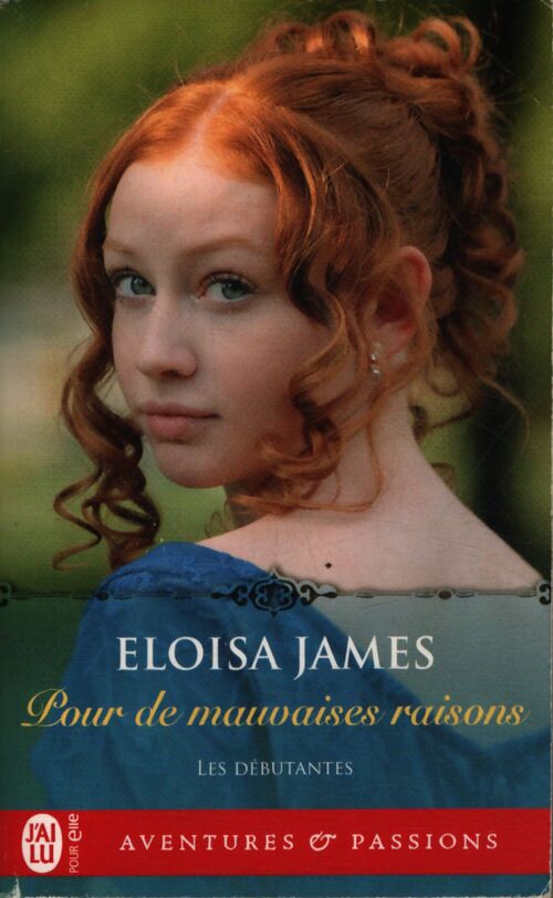 Pour de mauvaises raisons - Eloisa James - Livre