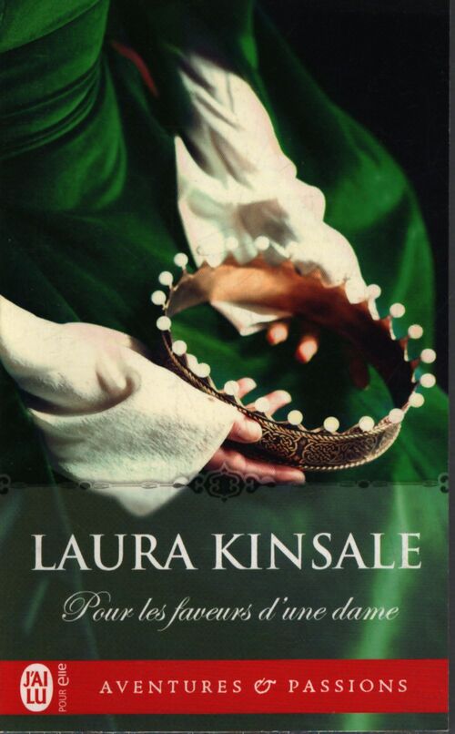 Pour les faveurs d'une dame - Laura Kinsale - Livre