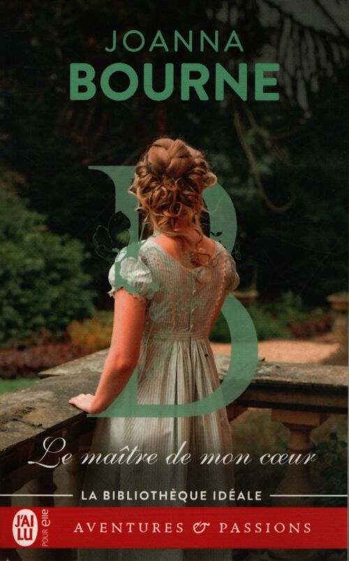 Le maître de mon coeur - Joanna Bourne - Livre