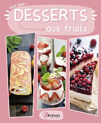Desserts aux fruits - Collectif - Livre