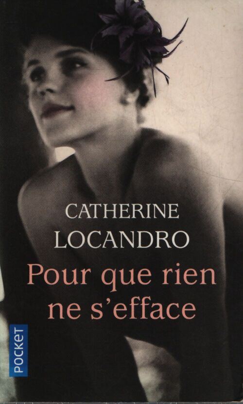 Pour que rien ne s'efface - Catherine Locandro - Livre