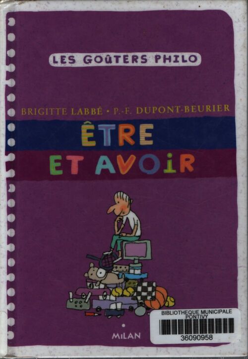 Être et avoir - Brigitte Labbé - Livre