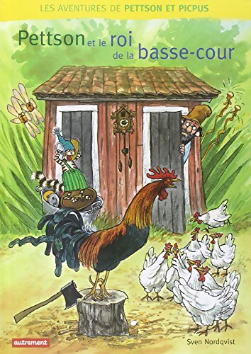 Pettson et le roi de la basse-cour - Sven Nordqvist - Livre