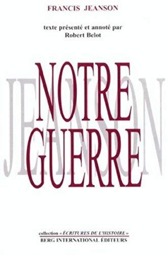 Notre guerre - Francis Jeanson - Livre