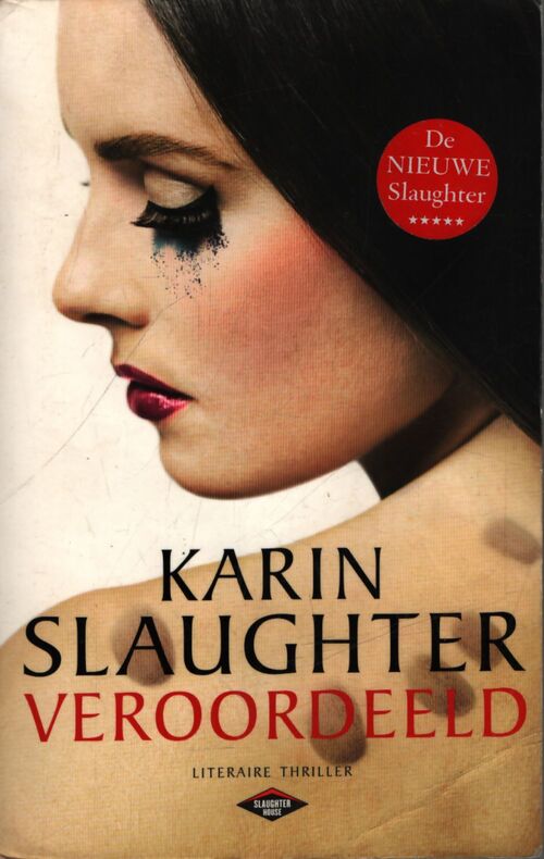 Veroordeeld - Karin Slaughter - Livre