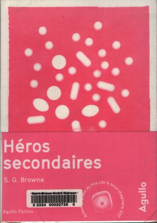 Héros secondaires - S. G. Browne - Livre