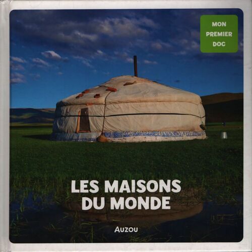 Les maisons du monde / les fêtes du monde - Collectif - Livre