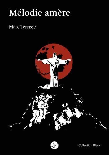 Mélodie amère - Marc Terrisse - Livre