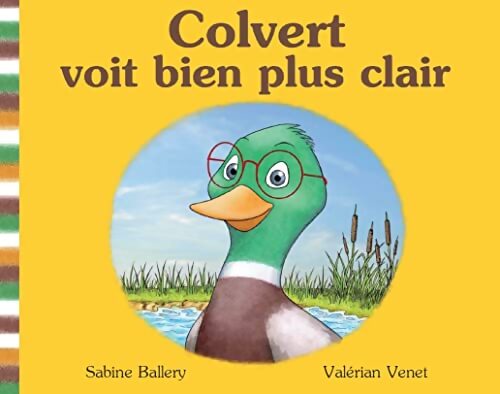 Colvert voit bien plus clair - Sabine Ballery - Livre
