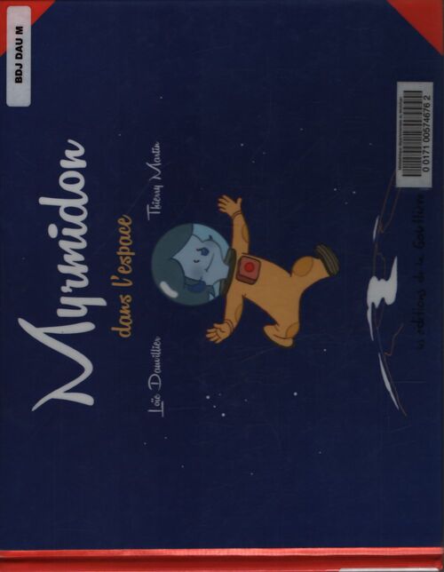 Myrmidon dans l'espace - Thierry Loïc; Martin - Livre