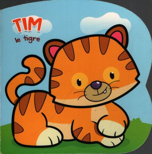 Tim le tigre - Collectif - Livre