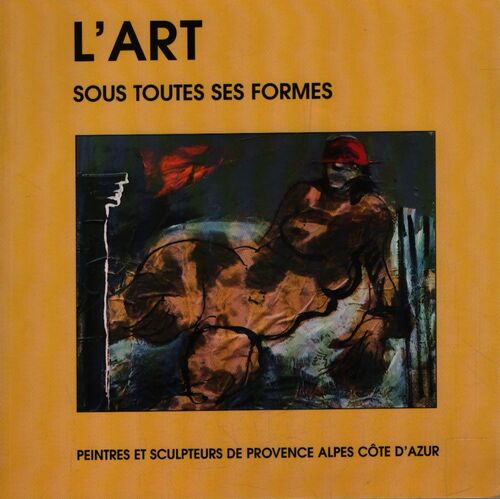 L'art sous toutes ses formes - Collectif - Livre