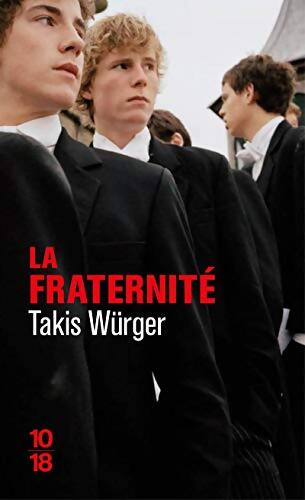 La fraternité - Takis Würger - Livre