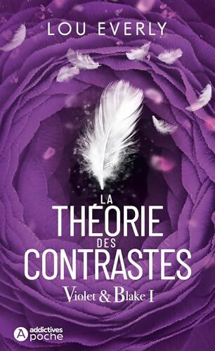 Violet & blake Tome I : La théorie des contrastes - Lou Everly - Livre
