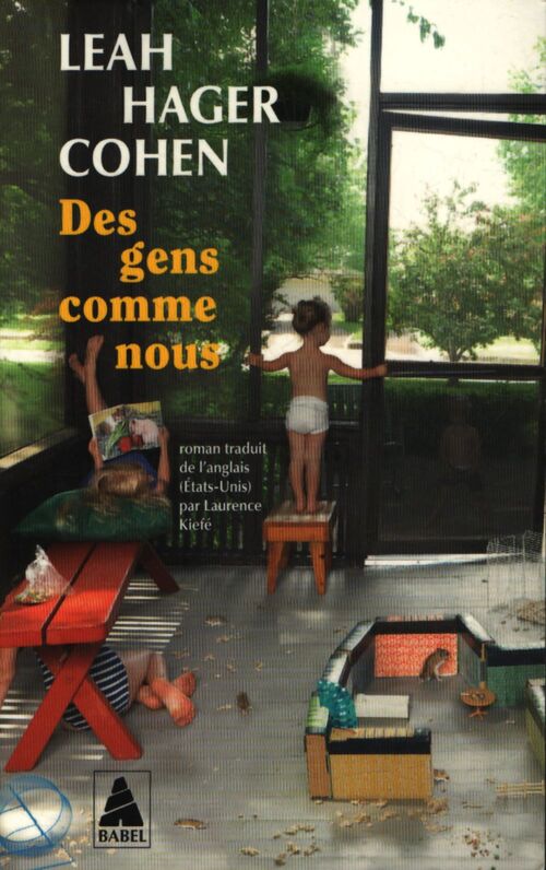 Des gens comme nous - Leah Hager Cohen - Livre