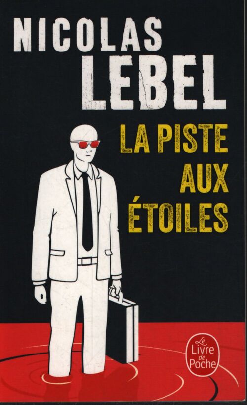 La piste aux étoiles - Nicolas Lebel - Livre