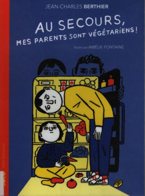 Au secours mes parents sont végétariens ! - Jean-Charles Berthier - Livre