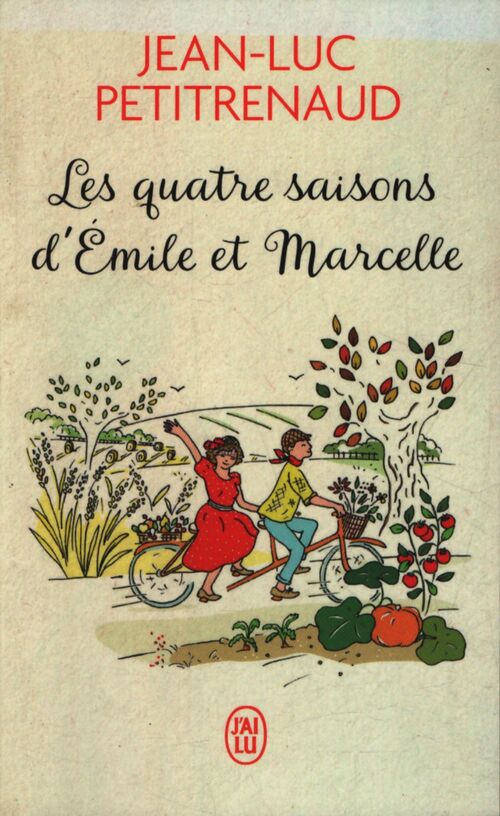 Les quatre saisons d'emile et marcelle - Jean-Luc Petitrenaud - Livre