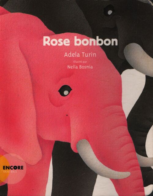 Rose bonbon - Adela Turin - Livre